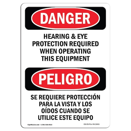 Signmission OSHA Sign, Hearing Eye Protection Required Bilingual, 18in X 12in Alum, 12" W, 18" H, Spanish OS-DS-A-1218-VS-1661